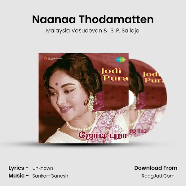 Naanaa Thodamatten MP3 Song by Malaysia Vasudevan Cover
