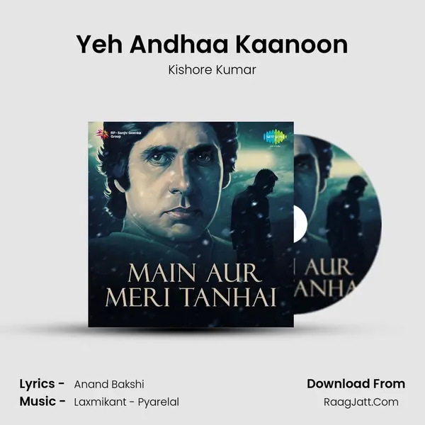 Yeh Andhaa Kaanoon MP3 Song by Kishore Kumar Cover