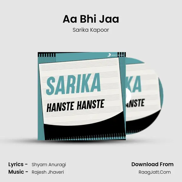 Aa Bhi Jaa MP3 Song by Sarika Kapoor Cover