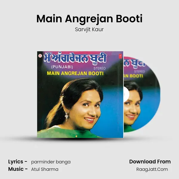 Main Angrejan Booti MP3 Song by Sarvjit Kaur Cover