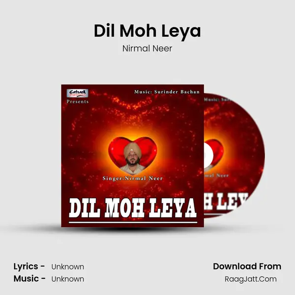 Dil Moh Leya MP3 Song by Nirmal Neer Cover