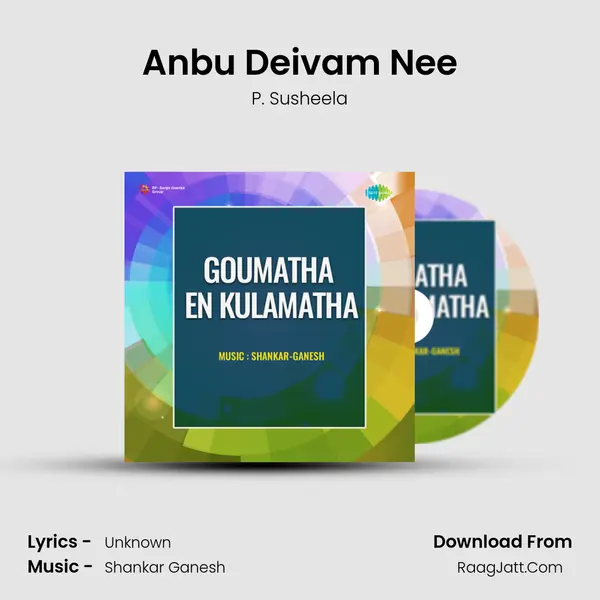Anbu Deivam Nee MP3 Song by P. Susheela Cover