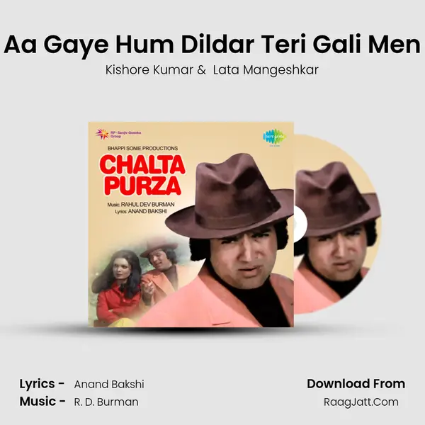 Aa Gaye Hum Dildar Teri Gali Men MP3 Song by Kishore Kumar Cover