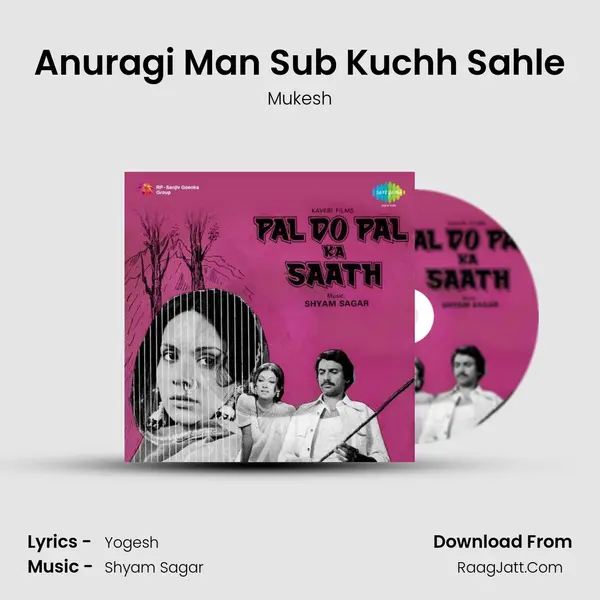 Anuragi Man Sub Kuchh Sahle MP3 Song by Mukesh Cover