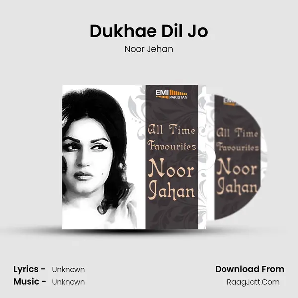 Dukhae Dil Jo MP3 Song by Noor Jehan Cover