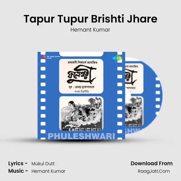 Tapur Tupur Brishti Jhare MP3 Song by Hemant Kumar Cover