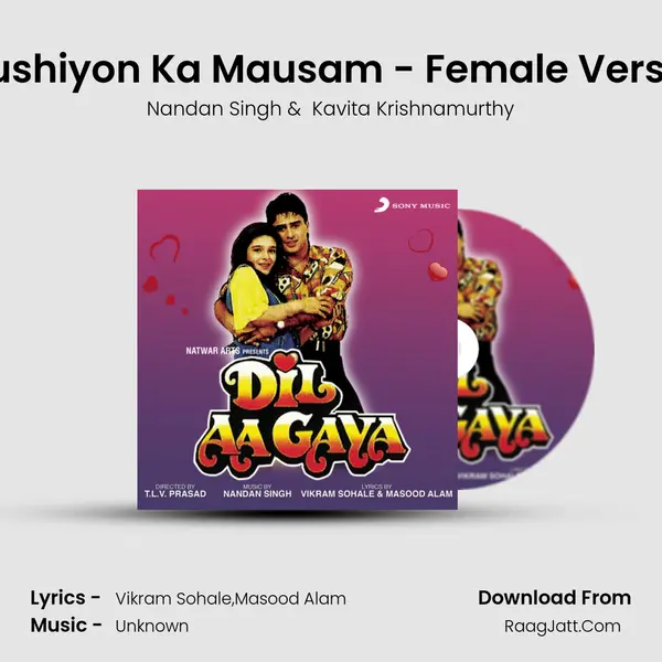 Khushiyon Ka Mausam - Female Version MP3 Song by Nandan Singh Cover