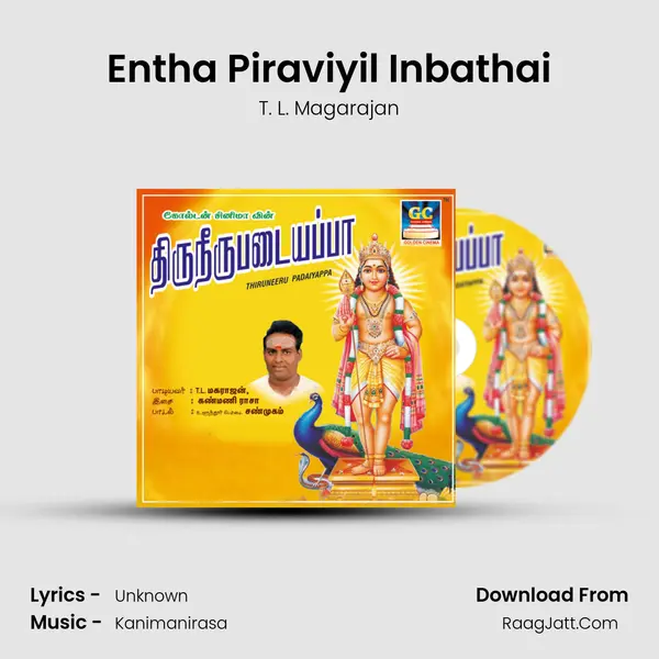 Entha Piraviyil Inbathai MP3 Song by T. L. Magarajan Cover