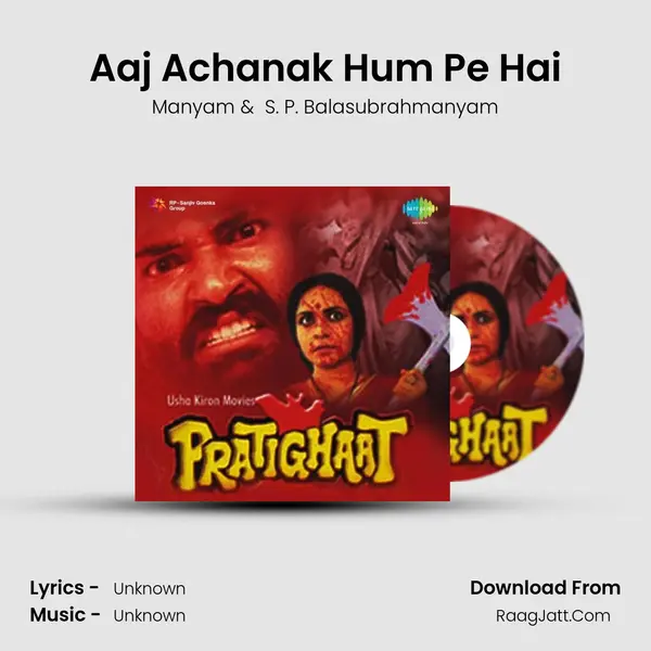 Aaj Achanak Hum Pe Hai MP3 Song by Manyam Cover