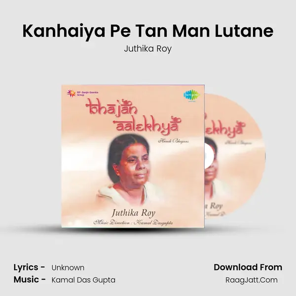 Kanhaiya Pe Tan Man Lutane MP3 Song by Juthika Roy Cover