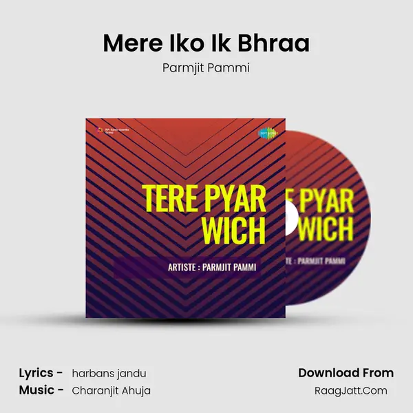 Mere Iko Ik Bhraa MP3 Song by Parmjit Pammi Cover