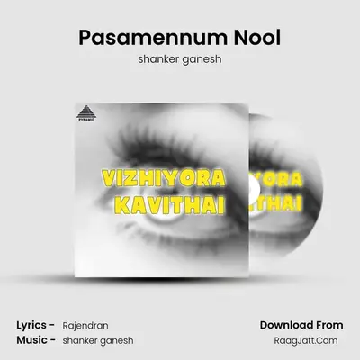 Pasamennum Nool mp3 song
