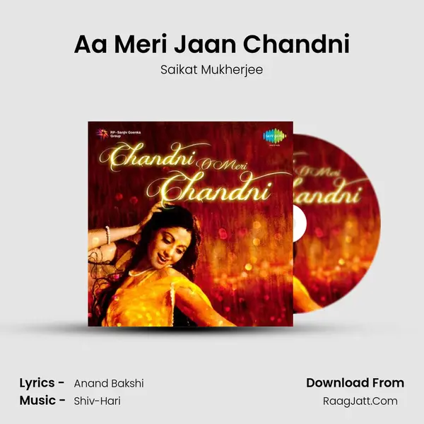 Aa Meri Jaan Chandni MP3 Song by Saikat Mukherjee Cover