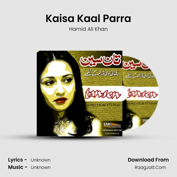 Kaisa Kaal Parra MP3 Song by Hamid Ali Khan Cover