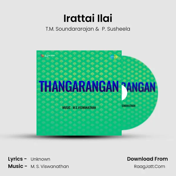Irattai Ilai MP3 Song by T.M. Soundararajan Cover