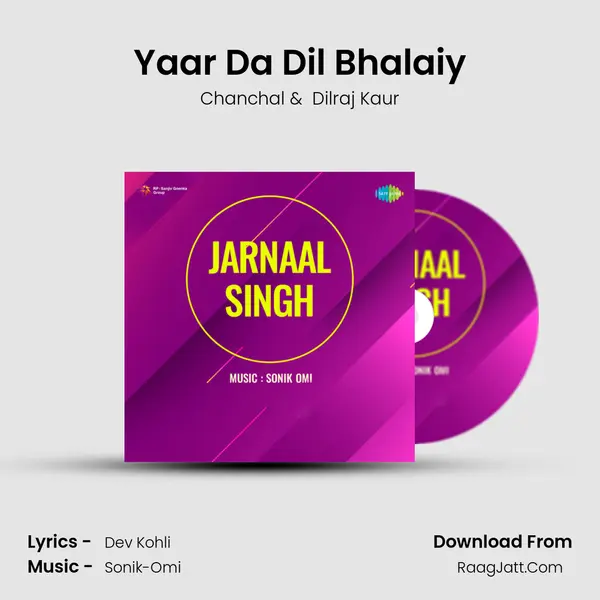 Yaar Da Dil Bhalaiy MP3 Song by Chanchal Cover