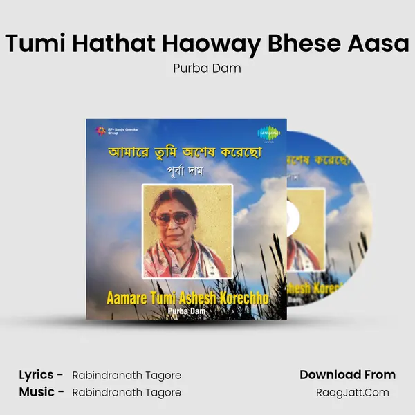 Tumi Hathat Haoway Bhese Aasa MP3 Song by Purba Dam Cover