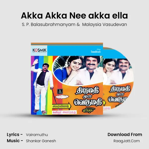 Akka Akka Nee akka ella MP3 Song by S. P. Balasubrahmanyam Cover
