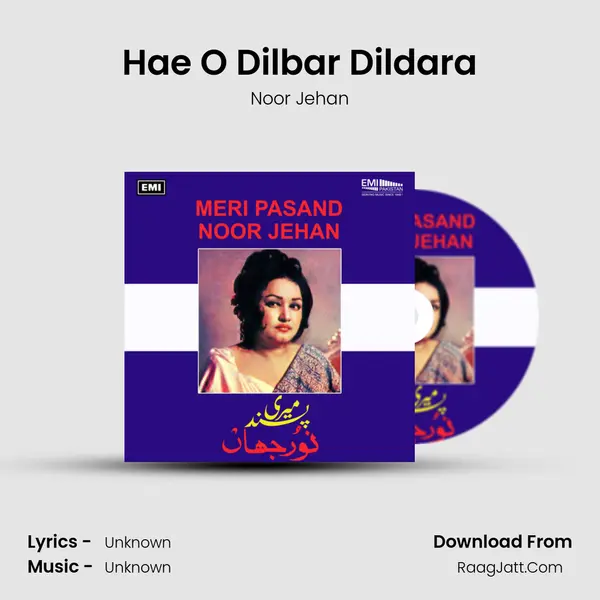 Hae O Dilbar Dildara MP3 Song by Noor Jehan Cover