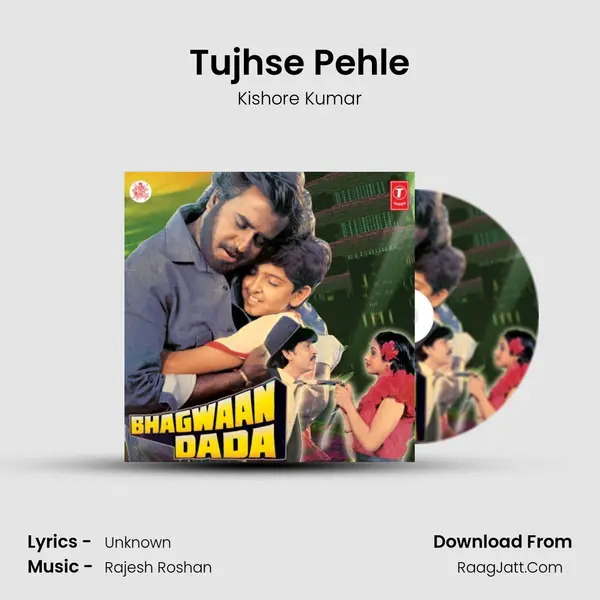 Tujhse Pehle MP3 Song by Kishore Kumar Cover