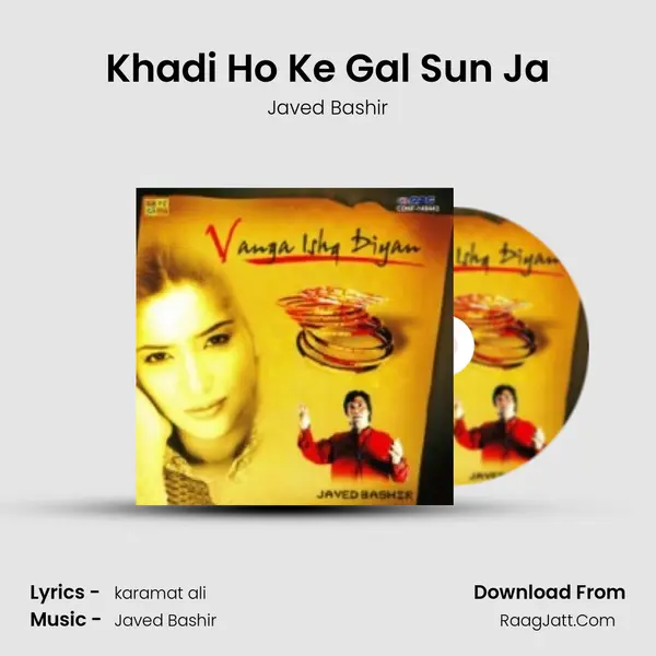 Khadi Ho Ke Gal Sun Ja MP3 Song by Javed Bashir Cover