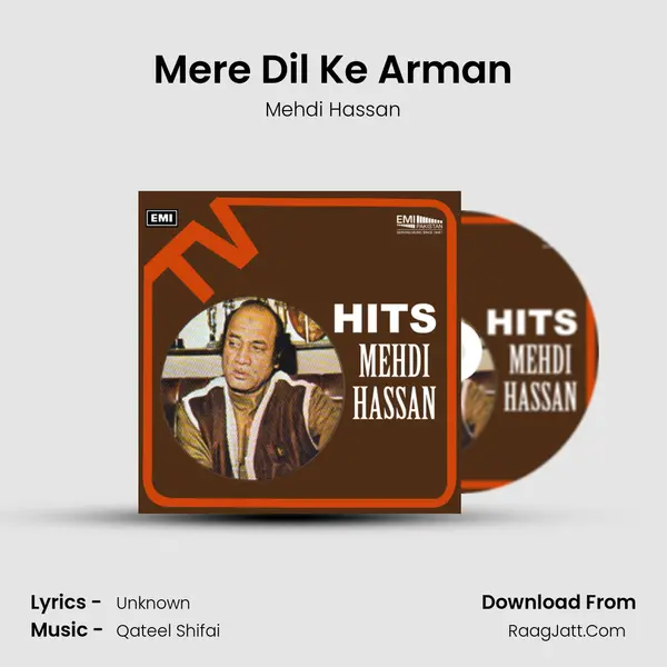 Mere Dil Ke Arman MP3 Song by Mehdi Hassan Cover