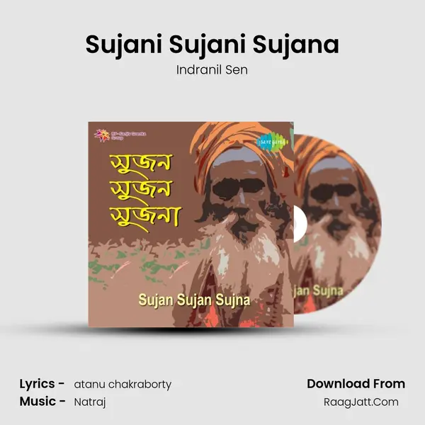 Sujani Sujani Sujana MP3 Song by Indranil Sen Cover