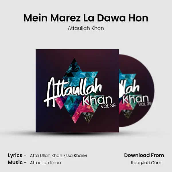 Mein Marez La Dawa Hon MP3 Song by Attaullah Khan Cover