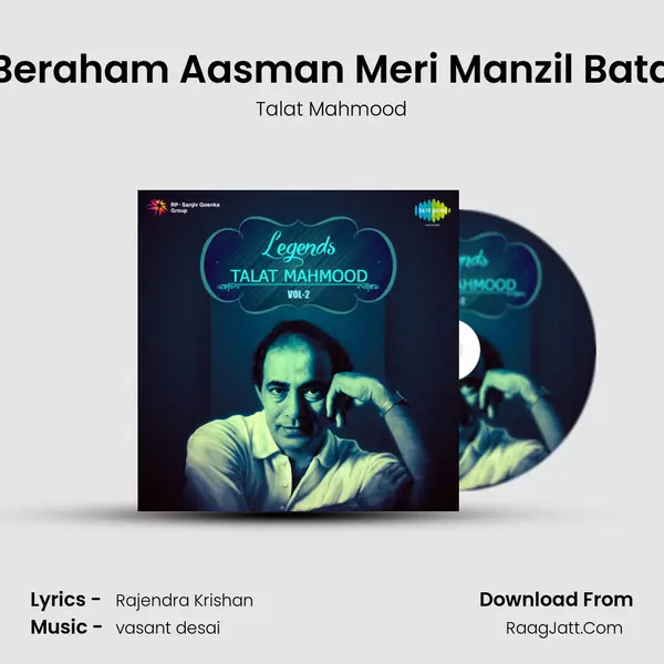 Beraham Aasman Meri Manzil Bata MP3 Song by Talat Mahmood Cover