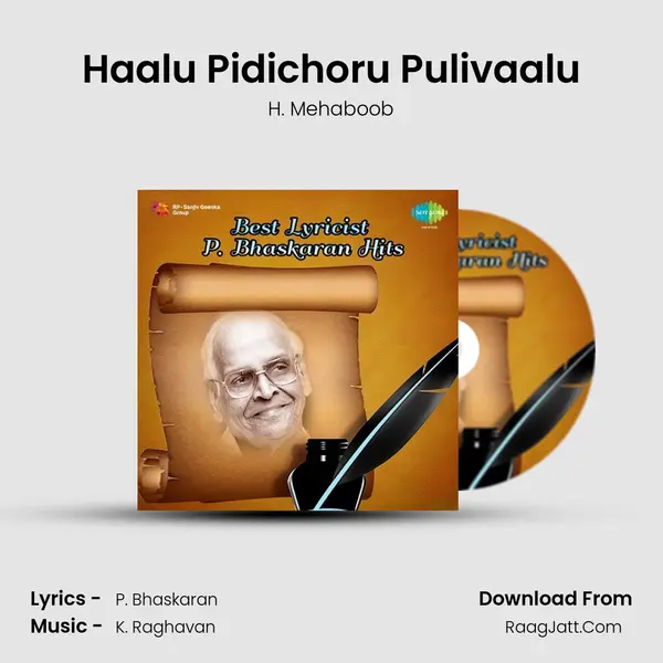 Haalu Pidichoru Pulivaalu MP3 Song by H. Mehaboob Cover