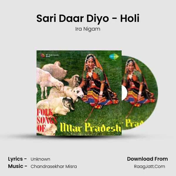 Sari Daar Diyo - Holi MP3 Song by Ira Nigam Cover