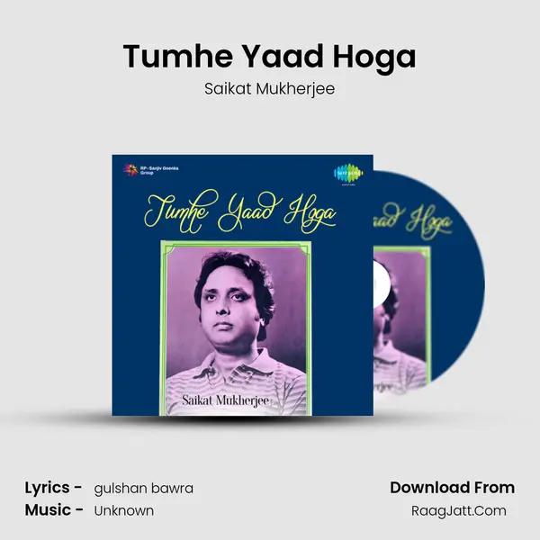 Tumhe Yaad Hoga MP3 Song by Saikat Mukherjee Cover