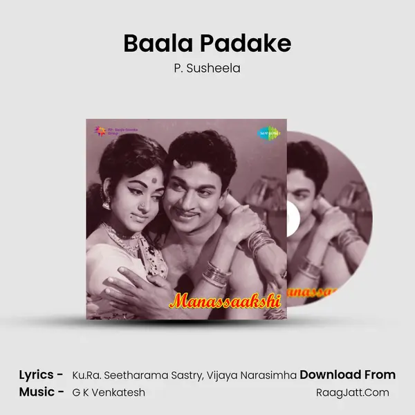 Baala Padake MP3 Song by P. Susheela Cover