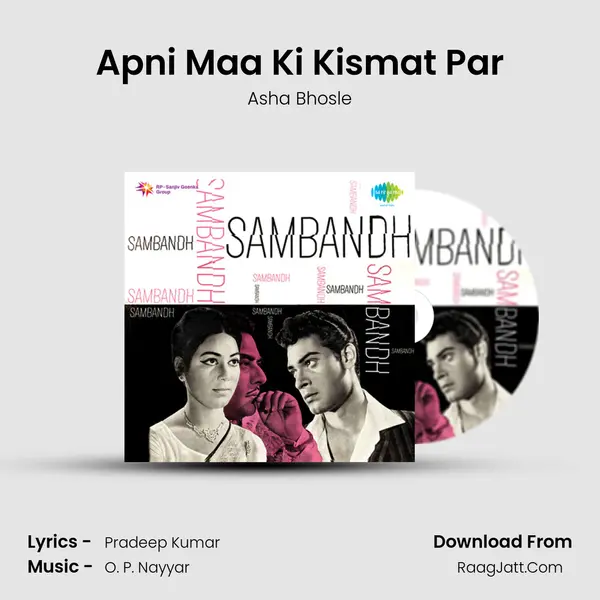 Apni Maa Ki Kismat Par MP3 Song by Asha Bhosle Cover