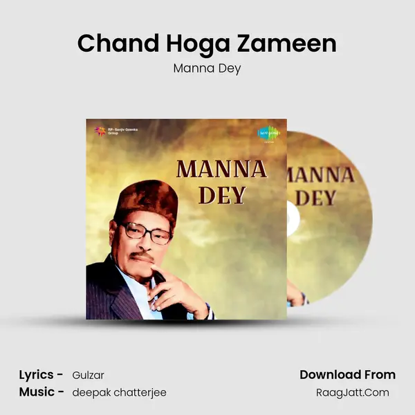 Chand Hoga Zameen MP3 Song by Manna Dey Cover