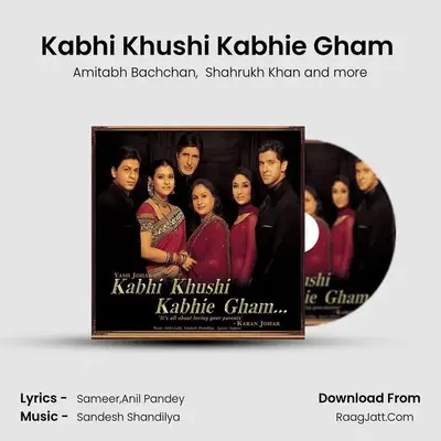 Kabhi Khushi Kabhie Gham (Pocket Cinema) - Sandesh Shandilya