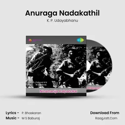 Anuraga Nadakathil MP3 Song by K. P. Udayabhanu Cover