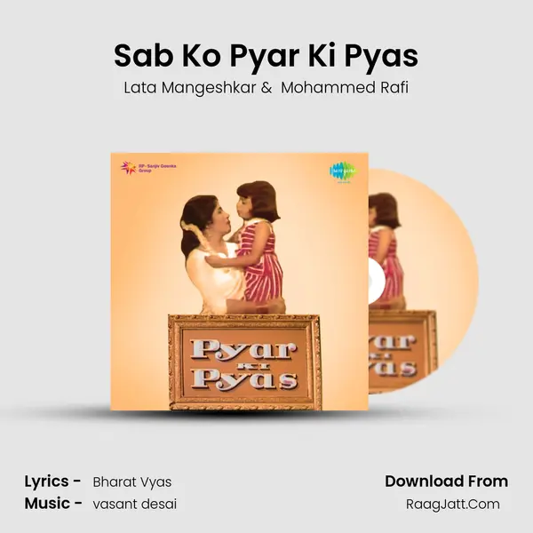 Sab Ko Pyar Ki Pyas MP3 Song by Lata Mangeshkar Cover