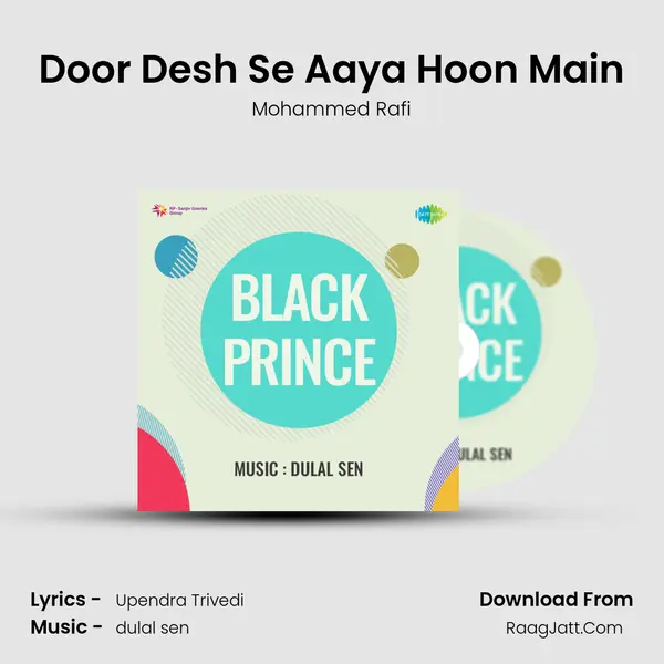 Door Desh Se Aaya Hoon Main MP3 Song by Mohammed Rafi Cover