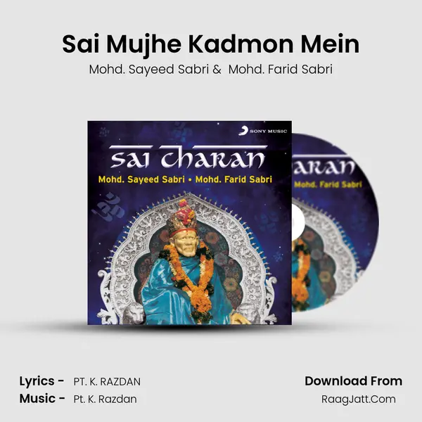 Sai Mujhe Kadmon Mein MP3 Song by Mohd. Sayeed Sabri Cover