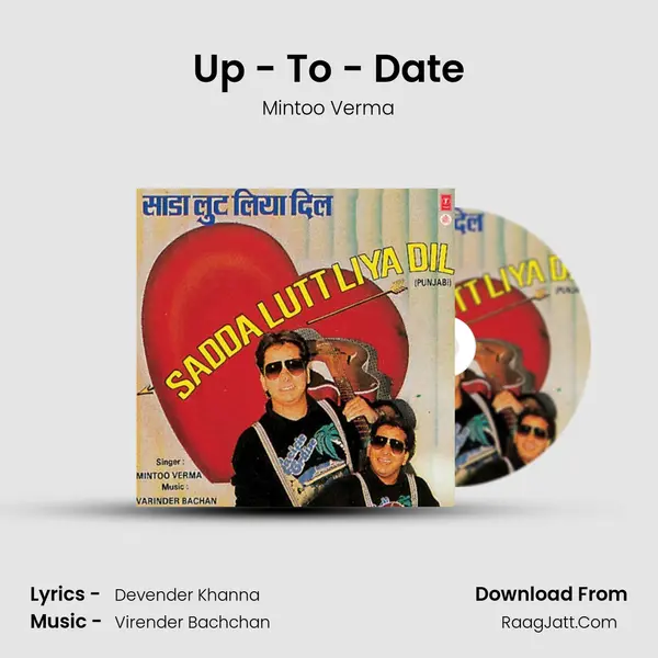 Up - To - Date MP3 Song by Mintoo Verma Cover
