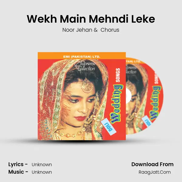 Wekh Main Mehndi Leke MP3 Song by Noor Jehan Cover