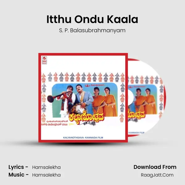 Itthu Ondu Kaala MP3 Song by S. P. Balasubrahmanyam Cover