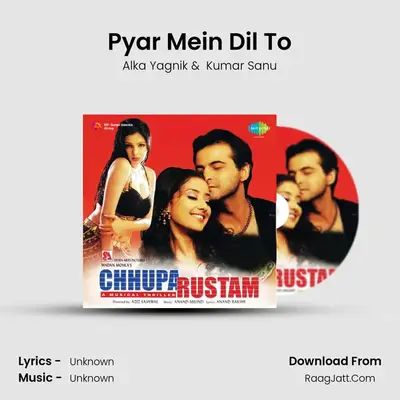 Pyar Mein Dil To MP3 Song by Alka Yagnik Cover