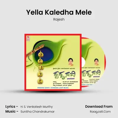 Yella Kaledha Mele MP3 Song by Rajesh Cover