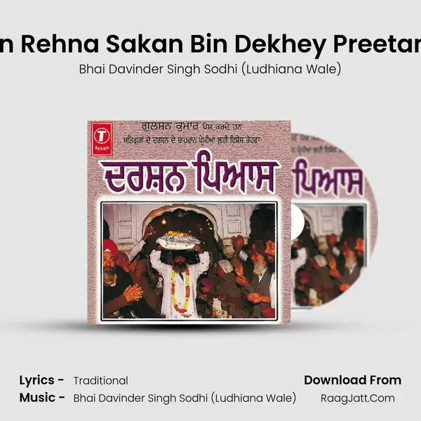 Hon Rehna Sakan Bin Dekhey Preetama MP3 Song by Bhai Davinder Singh Sodhi (Ludhiana Wale) Cover