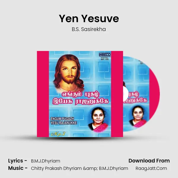 Yen Yesuve MP3 Song by B.S. Sasirekha Cover