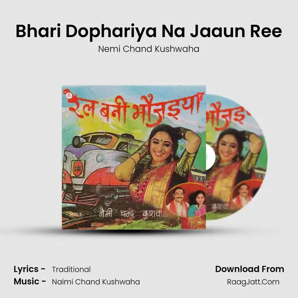 Bhari Dophariya Na Jaaun Ree MP3 Song by Nemi Chand Kushwaha Cover