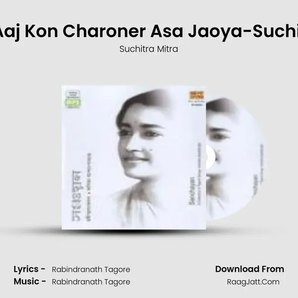 Akashe Aaj Kon Charoner Asa Jaoya-Suchitra Mitra MP3 Song by Suchitra Mitra Cover