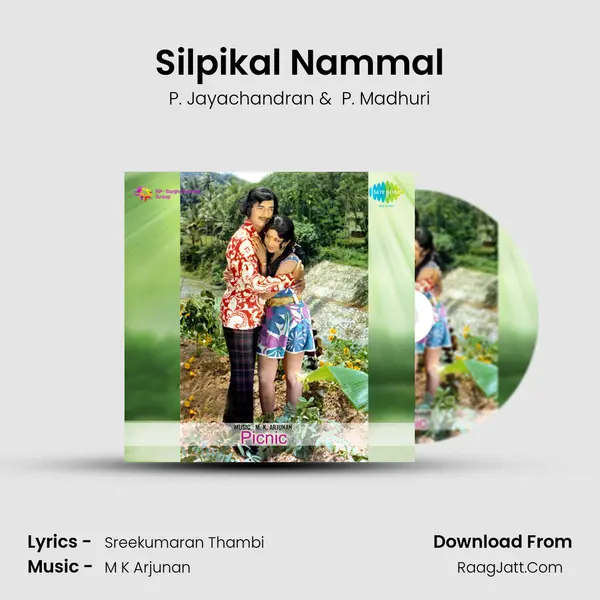 Silpikal Nammal MP3 Song by P. Jayachandran Cover